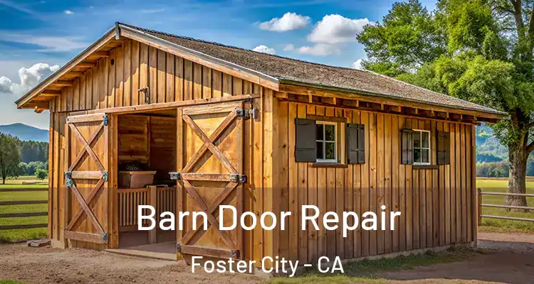 Barn Door Repair Foster City - CA